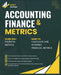 Accounting and Finance Metrics: A Quick Reference by Kiet Huynh
