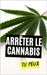 Arrêter le Cannabis: Tu Peux by Brothers, VC