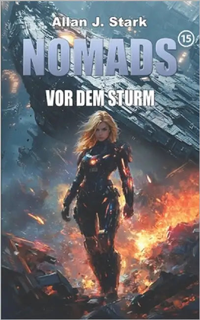 Nomads: Vor dem Sturm by Stark, Allan J.