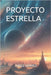 Proyecto Estrella by Gómez, Jorge