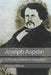 Joseph Aspdin: The Man who Cemented the Modern World by George Wilson