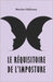 Le réquisitoire de l'imposture by Ghilezan, Marius