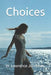 Choices by W. Lawrence Johnston