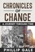"Chronicles of Change: A Journey Through Time" by Phillip Gale