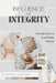Influence with Integrity: The Real Guide to Social Media Success by Laurel Alexandra