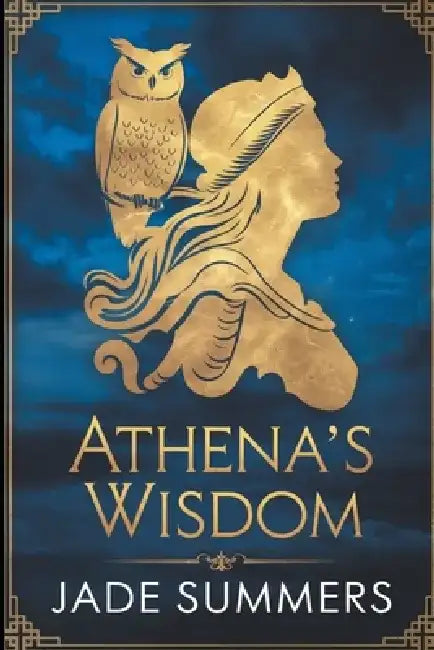 Athena's Wisdom by Jade Summers