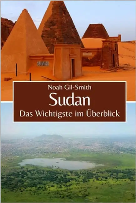 Sudan: Das Wichtigste im Überblick by Müller, Kai Simon