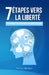 7 étapes vers la liberté: comment surmonter l'anxiété sociale by Julius Berger