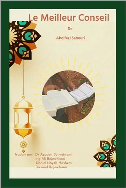 Le Meilleur Conseil by Bojmehrani, Azadeh