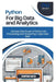 Python for Big Data and Analytics: Harness the Power of Python for Processing and Analyzing Large Data Sets by Thompson Carter