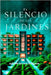 El Silencio De Los Jardines by Silvosa Terreros, Ignacio