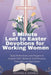 5 Minute Lent to Easter Devotions for Working Women 2025-2026: Daily Reflections and Prayers to Inspire Faith, Balance, and Purpose Through Lent and E by Michael E. Daniel