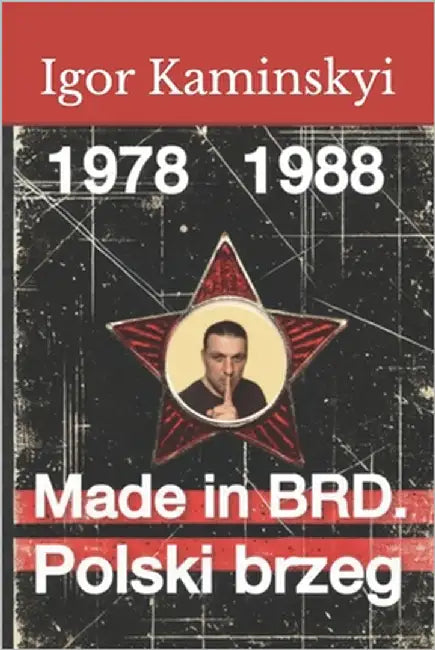 Made in BRD. Polski brzeg by Kaminskyi, Igor