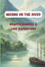Missing on the River: Disappearances & Lost Expeditions by Katherine Fletcher
