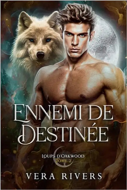 Ennemi de Destinée by Rivers, Vera