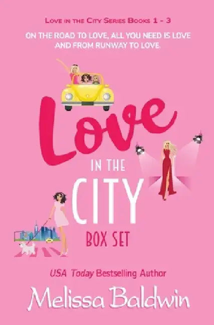 Love in the City Series Boxset: Three Laugh-Out-Loud Romantic Comedies by Melissa Baldwin
