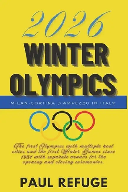 2026 Winter Olympics: Milan-Cortina d'Ampezzo in Italy by Paul Refuge
