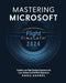 Mastering Microsoft flight Simulator 2024: Transform your Flight Simulation Experience with Expert Guidance and Real-World Applications by Emma Anders