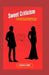 Sweet Criticism: A deliciously romantic tale of love, family and fusion by Logan C. Reed