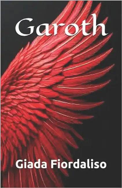 Garoth - Fantasy romance autoconclusivo by Fiordaliso, Giada