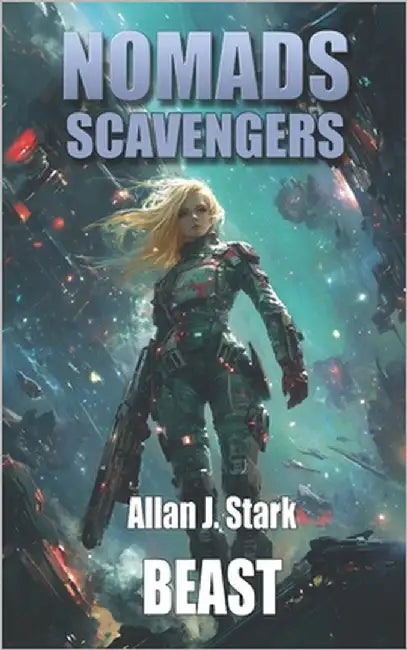 Nomads Scavengers: Beast by Stark, Allan J.