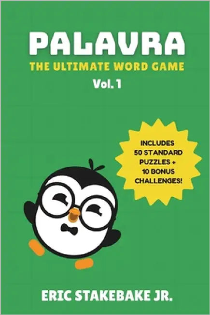 Palavra: The Ultimate Word Game - Vol. 1 by Stakebake, Eric, Jr.