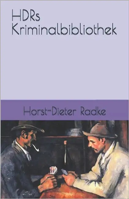 HDRs Kriminalbibliothek by Radke, Horst-Dieter