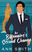 The Billionaire's Second Chance: An Off-limits Small Town Single Dad Clean Romance by Ann Smith