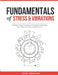 Fundamentals of Stress and Vibration by Team Innovent
