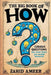 The Big Book of How: Curious Questions You Never Knew You Needed Answered by Zahid Ameer