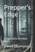 Prepper's Edge: Survival Skills for a New World by David Thompson