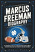 Marcus Freeman Biography: The Inspiring Story of a Trailblazing Leader's Impact on Notre Dame and the Future of College Football by James Vega