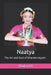 Naatya: The Art and Soul of Bharatanatyam by Chaitra Kr