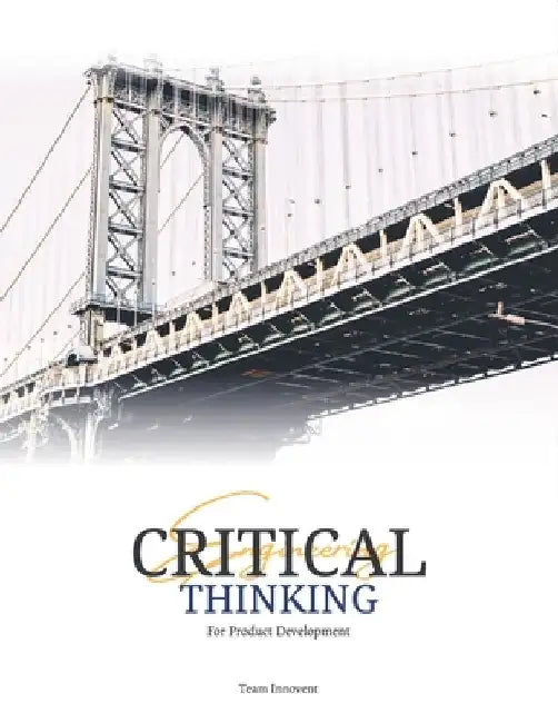 Engineering Critical Thinking by Team Innovent