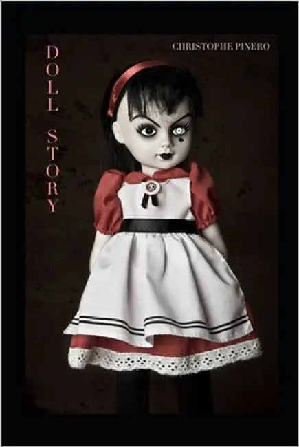 Doll Story by Pinero, Christophe