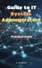 Guide to IT System Administrators: Practical Guide by A. de Quattro