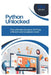 Python Unlocked: The Ultimate Guide to Writing Efficient and Scalable Code by Thompson Carter