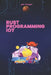 Rust Programming Language for IoT: The Complete Guide to Developing Secure and Efficient Smart Devices by Jeff Stuart