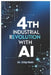 4th Industrial Revolution with AI by Dilip Nath