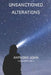 Unsanctioned Alterations: Culling Earth: part 2 by Anthony John