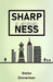 Sharpness by Stefan Dreverman