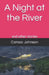 A Night at the River: and other stories by Camac Johnson