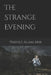 The Strange Evening by Parvez Alam Mir