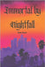 Immortal by Nightfall by Perry, Erin