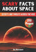 Scary Facts About Space: Secrets and Threats Across the Void by Skriuwer Com