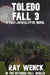 Toledo Fall 3 by Jr. Craven Boyd, La Bayles, Ray Wenck