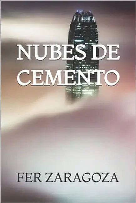 Nubes de cemento by Zaragoza, Fer