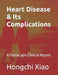 Heart Disease & Its Complications: A PaidaLajin Clinical Report by Hongchi Xiao