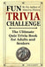 Fun Trivia Challenge: The Ultimate Quiz Trivia Book for Adults and Seniors: Test Your Knowledge and Have a Laugh! by Adicus Abbott