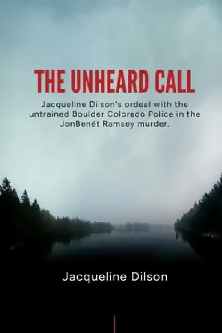 The Unheard Call by Marah Dilson